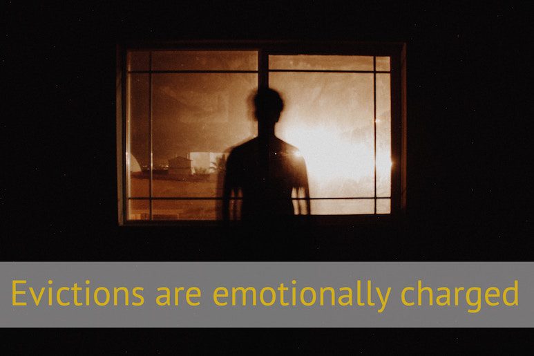 Evictions are emotionally charged