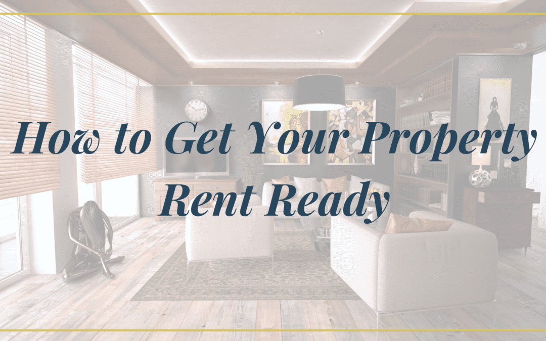 How to Get Your Property Rent Ready