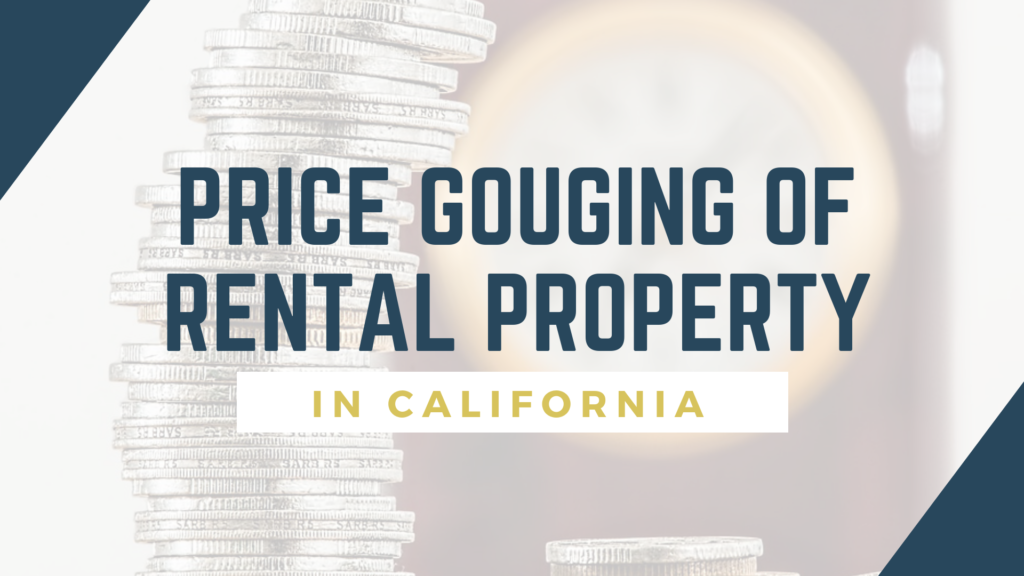 Price Gouging of Rental Property in California