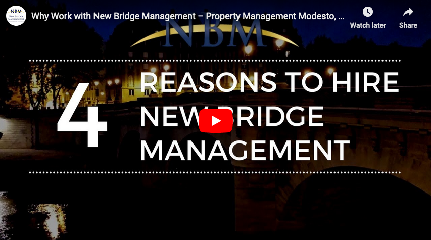 Why Work with New Bridge Management – Property Management Modesto, CA