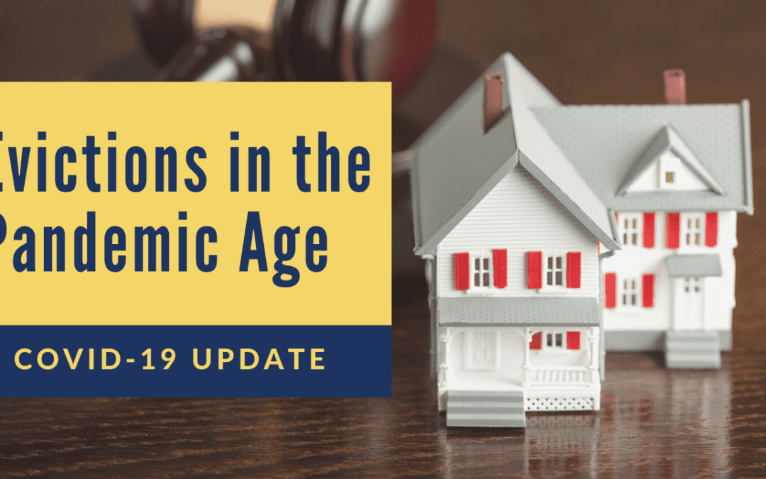 Evictions in the Pandemic Age: A COVID-19 Update