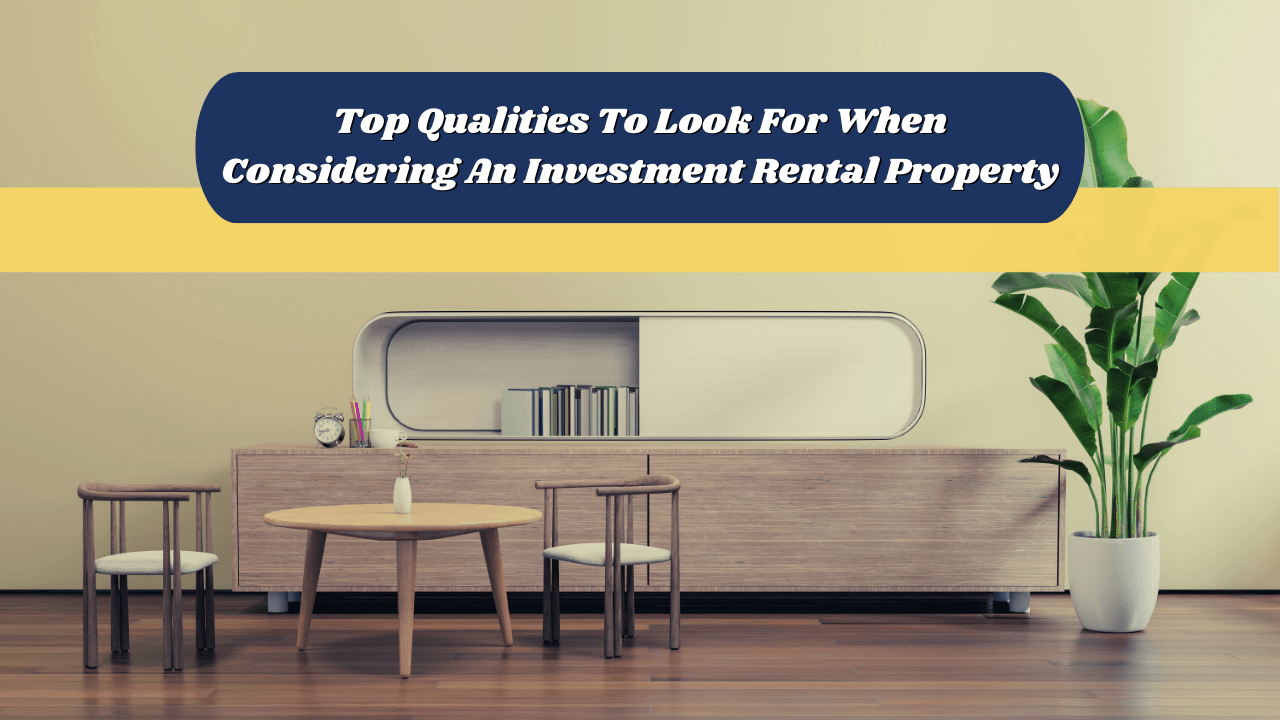 Top Qualities To Look For When Considering A Modesto Investment Rental Property