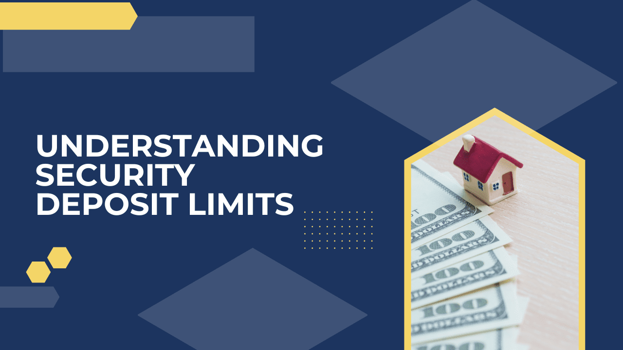 Understanding Security Deposit Limits: How Much Can You Collect and What Deductions Are Allowed